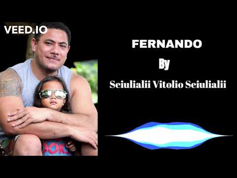 E Pele oe Fernando by Seiulialii Vito Seiulialii