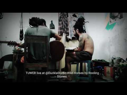 TUWER live at @DucklaStudio Wild Horses by Rolling Stones