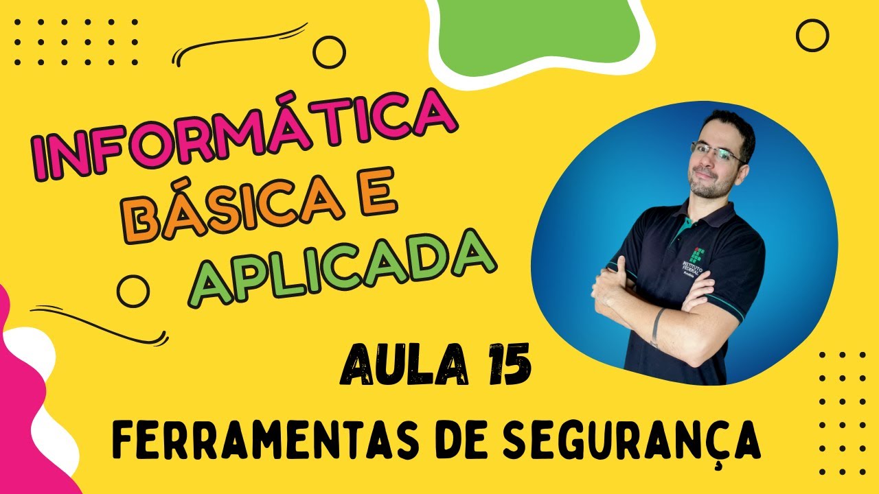 Aula 15 - Técnicas de Segurança da Informação