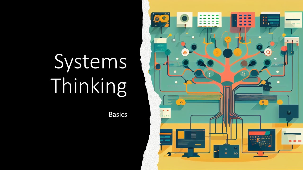 The basics of systems thinking 2023