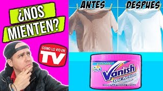 Le hicimos las pruebas de su anuncio  ¿funciona vanish  //  Pongamoslo a prueba