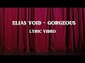 Gorgeous (Lyric Video)