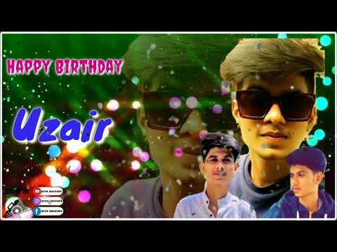 Happy Birthday UZAIR BHAI