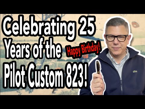 25 Years of the Pilot Custom 823 Fountain Pen - & I Brought Some Friends!