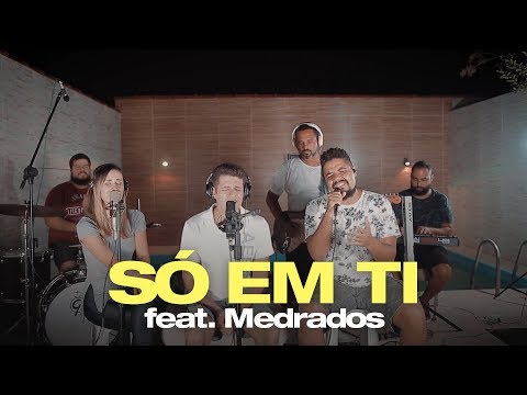 GÁLBANO - SÓ EM TI feat. Medrados