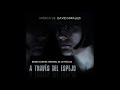 04. UN NUEVO HOGAR. BANDA SONORA ORIGINAL A TRAVÉS DEL ESPEJO