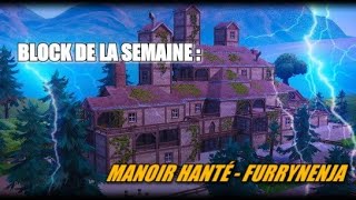 bloc fortnite - fortnite le bloc de la semaine est un manoir hante construit par furrynenja  fortnite le bloc de la semaine est un manoir hante construit par furrynenja - bloc fortnite