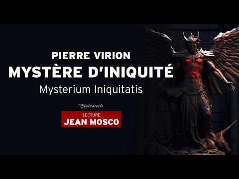 Mystère d’iniquité  -  Pierre Virion