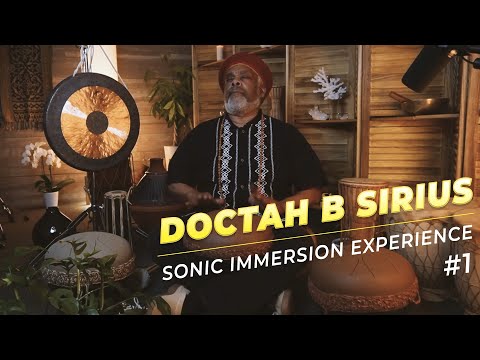 SONIC IMMERSION EXPERIENCE #1 MEDICINE DRUM 432HZ | DOCTAH B SIRIUS
