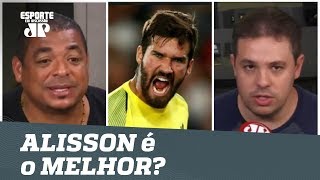 Alisson está entre os 5 melhores goleiros do mundo | Bruno Prado