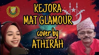 Download lagu Dikir Kejora-Mat Glamour Cover by Athirah mp3 Download lagu Dikir Kejora-Mat Glamour Cover by Athirah mp3