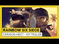 Tom Clancy’s Rainbow Six Siege - Crimson Heist - 101 Trailer