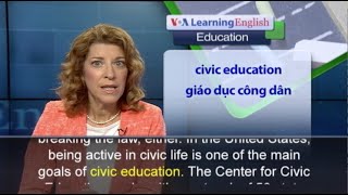 Phát âm chuẩn cùng VOA - Anh ngữ đặc biệt: Civic Education Program and Politics (VOA)