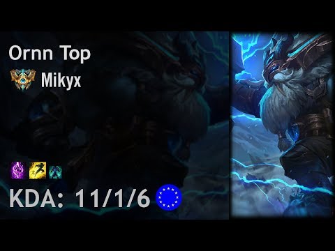 Ornn Top vs Gnar - Mikyx - EUW Challenger Patch 7.18
