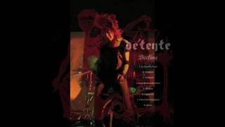 'Kill Rush' - from the DÉTENTE album, 'Decline'