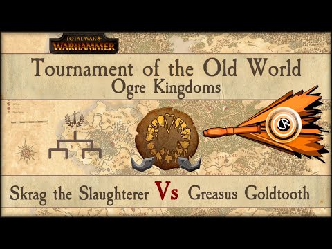 Tournament of the Old World - Ogre Kingdoms - Skrag the Slaughterer Vs. Greasus Goldtooth