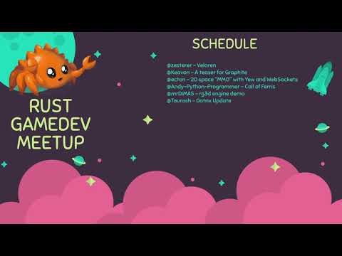 Rust Gamedev Meetup #2: February 2021