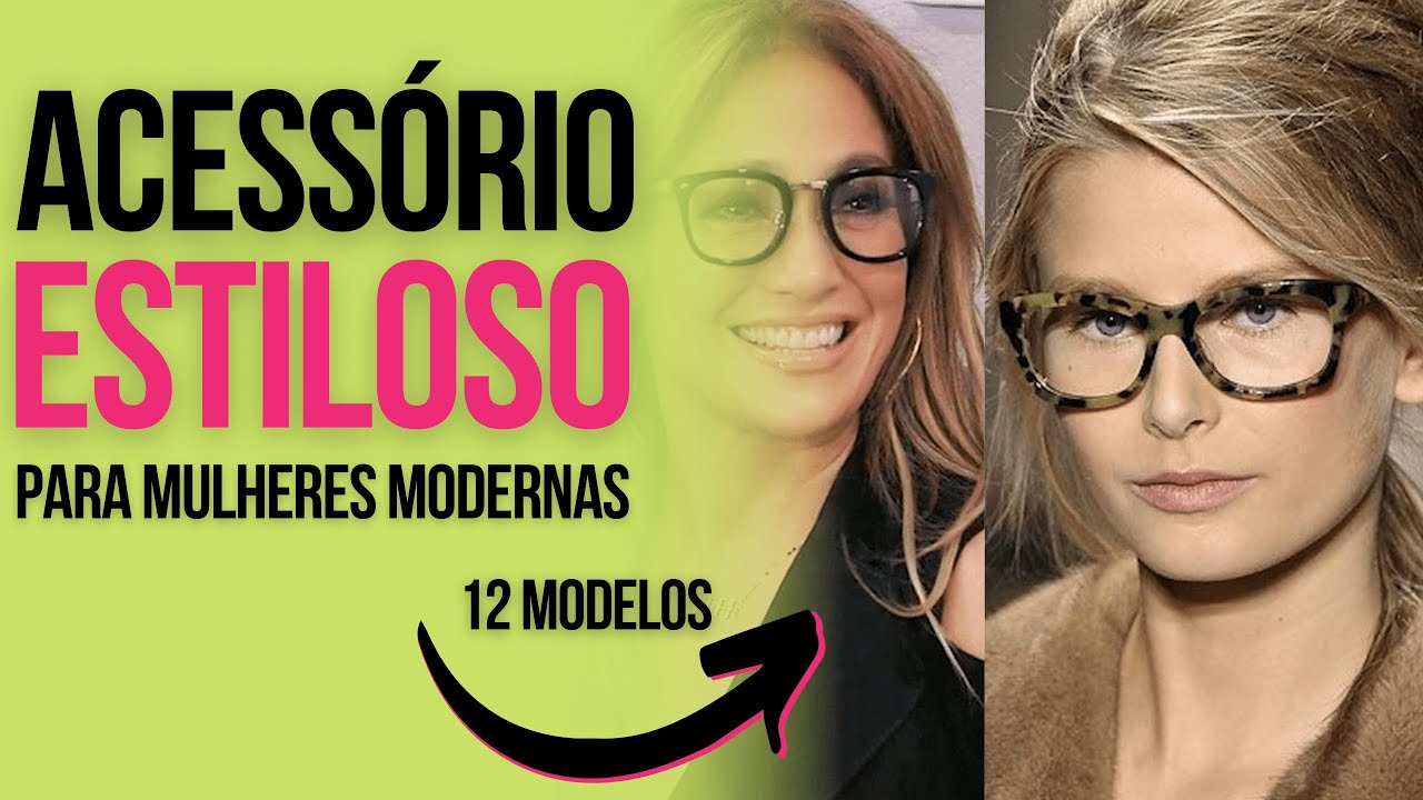 O ACESSÓRIO MAIS ESTILOSO PARA MULHERES MADURAS - 12 modelos modernos, aposte neles!
