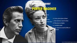 Porter Wagoner-S Must Listen Songs-symphony Soothe-dramatic Melody