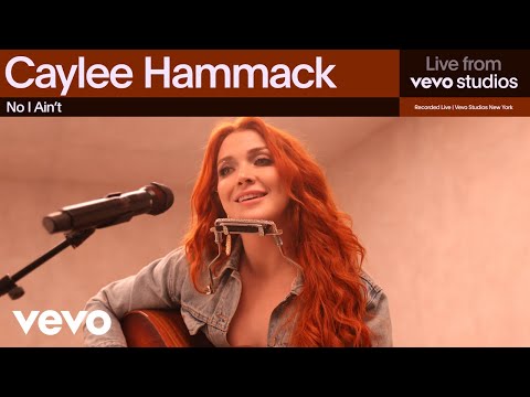 Caylee Hammack - No I Ain't | Live from Vevo Studios