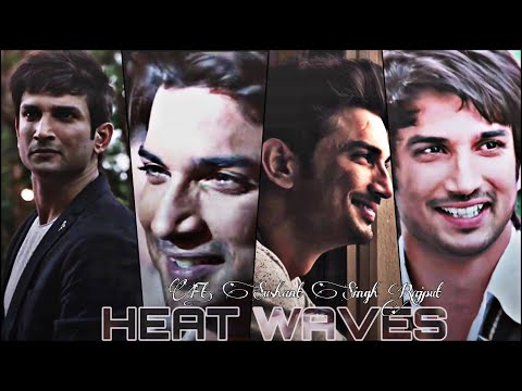 HEAT WAVES 🥵 - ft. Sushant Singh Rajput | Glass Animals | Heat Waves Edit