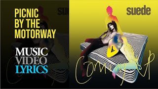Suede - Picnic By The Motorway (Lyrics)