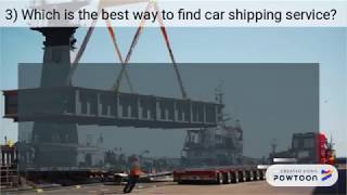 Things To Consider Before Shipping Car Internationally...!!!