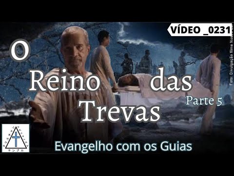 0231 - "O Reino das trevas, parte 5" com Pai Joaquim de Angola - #EvangelhoComOsGuias - parte 024