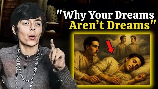 Seth Explains Why Your Dreams Aren’t Dreams — They’re Parallel Lives
