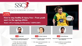 SSC LIVE Webinar: "How to stay healthy and injury free - From youth sport to the ageing athlete"