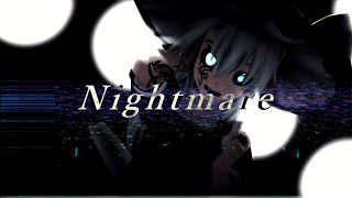 【東方MMD 】Nightmare【魔理沙】