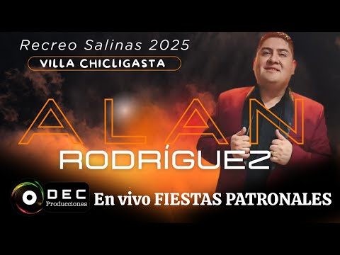 ALAN RODRÍGUEZ EN VIVO VILLA CHICLIGASTA 2025 | FIESTAS PATRONALES SANTA LUCIA 