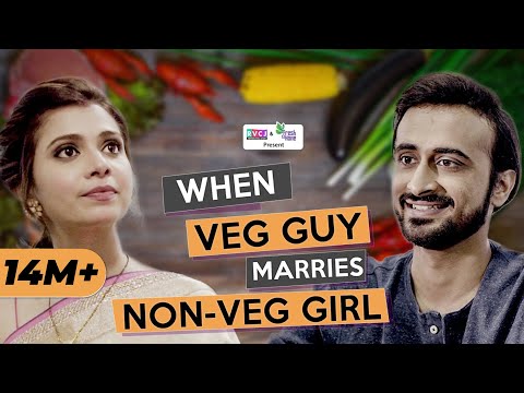 When Veg Guy Marries Non-Veg Girl | Ft. Abhinav Anand (Bade) & Shreya Gupto | RVCJ