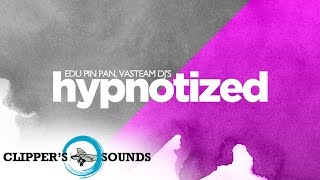 Edu Pin Pan, Vasteam Dj's - Hypnotized (Official Audio)