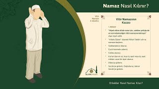 Vitir Namazının Kazası Nasıl Kılınır? (Erkekler için Kaza Namazının Kılınışı)