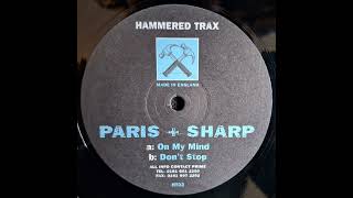Paris & Sharp - On My Mind [2000] [Hammered Trax – HT 03]