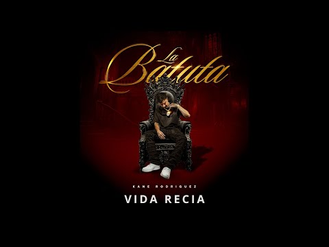 Kane Rodriguez x Officialalex425 - VIDA RECIA (Lyric Video)