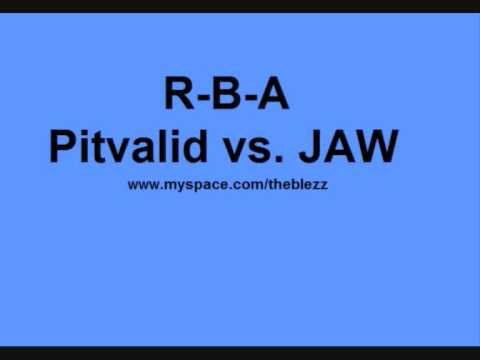 R-B-A Pitvalid vs. Jaw