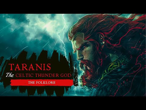 Taranis : The Celtic Thunder God