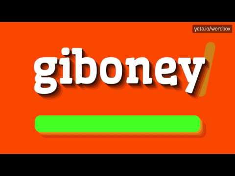 GIBONEY - HOW TO PRONOUNCE IT!?