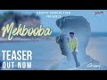 Mehbooba Official Teaser Grappy New Song Releasing On 13th March 2020