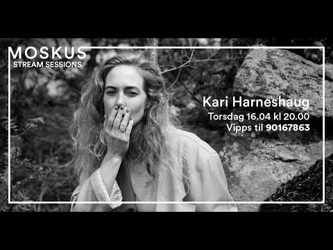 Moskus Sessions - Kari Harneshaug