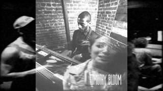 Timothy Bloom-A Long Time Ago featuring (Dezi Paige)