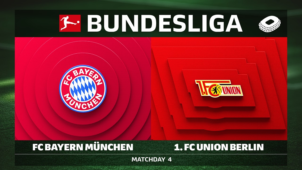 FC Bayern München vs. 1. FC Union Berlin | Matchday 4 - Bundesliga 2026/27