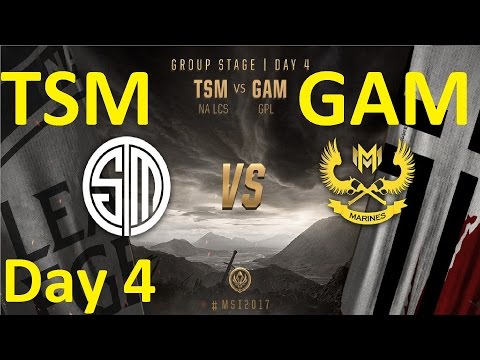 TSM vs GAM Game 2 Highlights MSI 2017 Group Stage Day 4