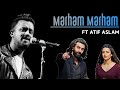 Atif ASLAM Marham Marham Pehle Bhi Main Song Animal Movie Ranbir Kapoor Anil Kapoor