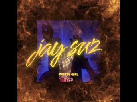 AUDIO Pretty_girl JAY SUZ