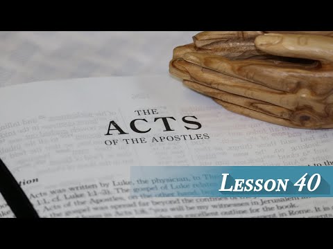 Lesson 40 - Acts 17 & 18