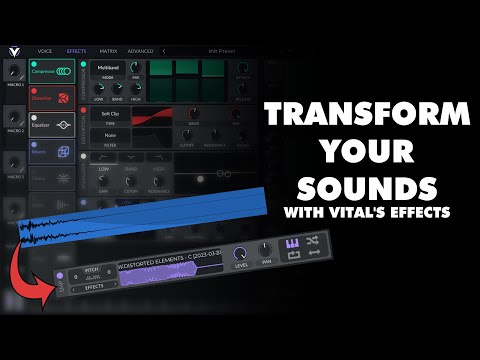 Unlocking the Power of Vital: Sound Design Tutorial for Processing Samples with Internal Effects