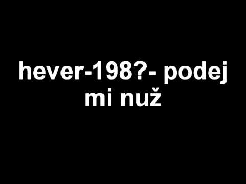 Hever - Hever - Podej mi nůž